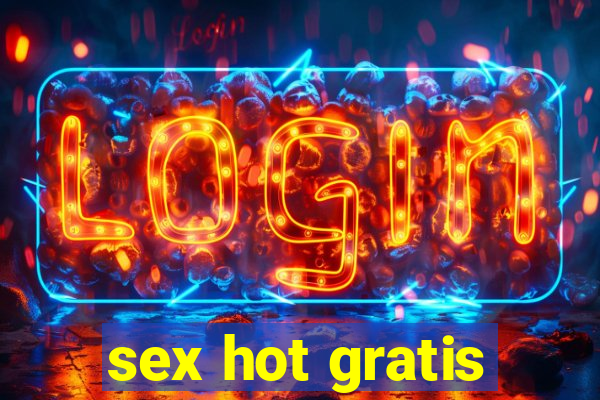 sex hot gratis